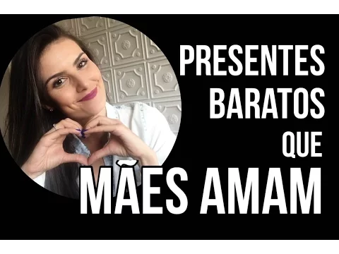 Download MP3 TOP 5 Presentes baratos que as mães AMAM!