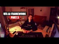 VFX AI Framework - Part 3