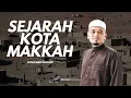 Download Lagu Ustaz Wadi Annuar :: Sejarah Kota Makkah