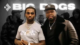 Pop Smoke Ft 50 Cent BIG DOGS 