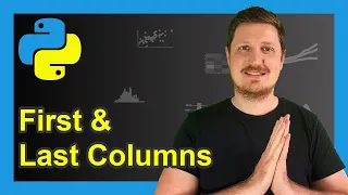 How to Extract First Last N Columns from pandas DataFrame in Python 2 Examples iloc Attribute