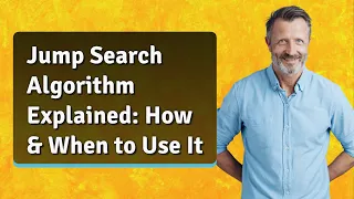 Jump Search Algorithm Explained How When to Use It