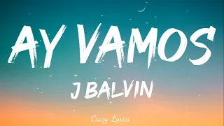 j balvin ay vamos official lyrics video