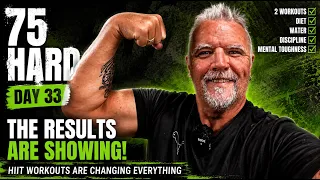 75 Hard Day 33 – The Results Are Finally Showing! HIIT Changes Everything