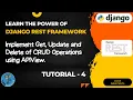 Implement GET UPDATE DELETE of CRUD Operations using APIView DRF Tutorials Tutorial - 4