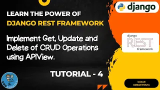 Implement GET UPDATE DELETE of CRUD Operations using APIView DRF Tutorials Tutorial - 4