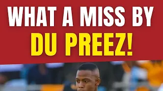 SHOCKING MISS BY ASHLEY DU PREEZ HIGHLIGHTS OF AS SIMBA VS KAIZER CHIEFS Kaizerchiefs Football  SHOCKING MISS BY ASHLEY DU PREEZ HIGHLIGHTS OF AS SIMBA VS KAIZER CHIEFS Kaizerchiefs Football