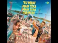 Tu Meri Main Tera Main Tera Tu Meri  - Title Track Full Song Audio Kartik Aaryan Ananya Pandey