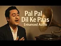 Pal Pal Dil Ke Paas | Kishore Kumar | Remastered