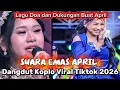 Lagu LAGU DOA DAN DUKUNGAN BUAT APRIL - SUARA EMAS APRIL -Dangdut Koplo Viral tiktok 2026