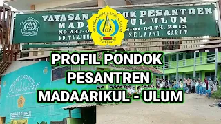 Download PROFIL PONDOK PESANTREN MADAARIKUL - ULUM //KP.TANJUNG//KEC_SELAAWI//KAB_GARUT MP3