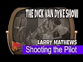 Larry Mathews The Dick Van Dyke Show Shooting the Pilot