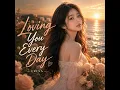 Loving You Every Day