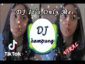 DJ IT'S ONLY ME ~ Remix ~TIK-TOK