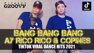 Download Bang Bang Bang Ay Rico Rico Copines | TIKTOK VIRAL | DANCE  | FITNESS GROOVY MP3