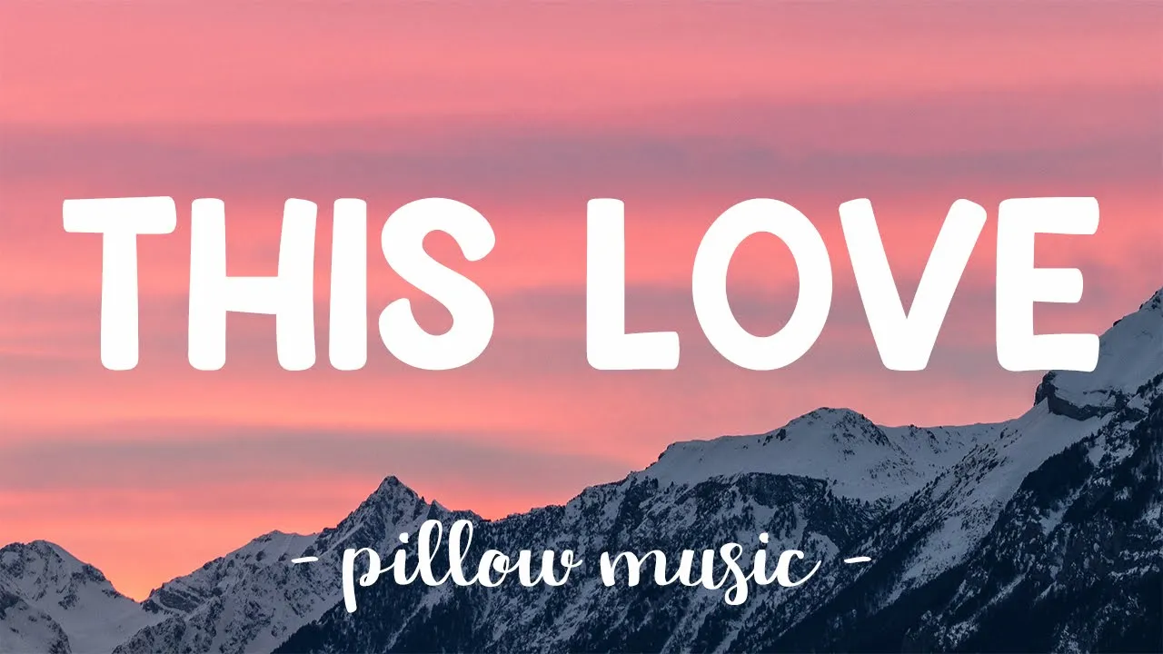 This Love - Maroon 5 (Lyrics) 🎵