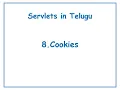 Cookies Servlets in Telugu Lecture-8