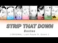Lagu Strip That Down | Bonten (Tokyo Revengers) [Color Coded Lyrics]