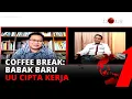 Download Lagu Babak Baru RUU Cipta Kerja | Coffee Break tvOne