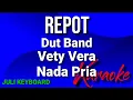Download Lagu REPOT - VETY VERA | karaoke nada pria | lirik