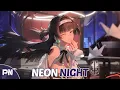 Download Lagu Nightcore - Neon Night | Lyrics