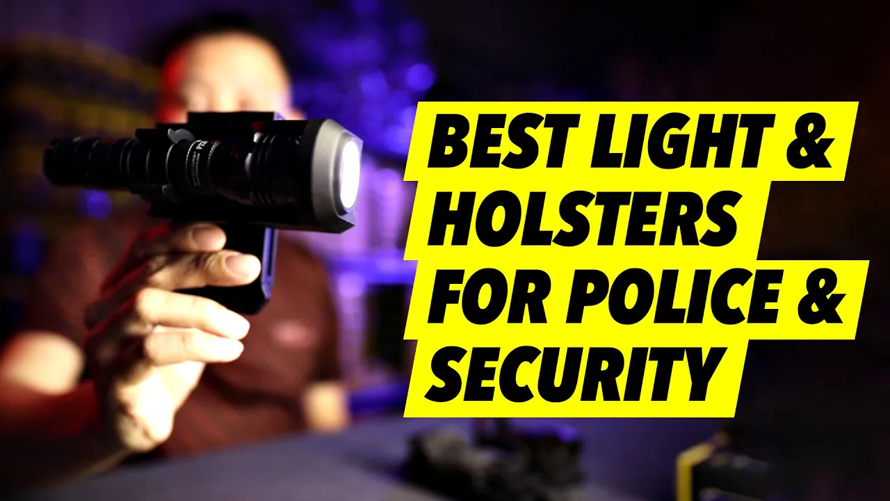 Best Light & Holsters for Police & Security
