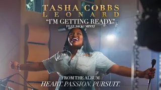 Download Tasha Cobbs Leonard - I'm Getting Ready ft. Nicki Minaj (Official Audio) MP3
