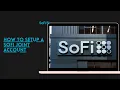 How To Setup A Sofi Joint Account