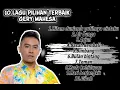 Download Lagu Gery mahesa. 10 lagu pilihan terbaik