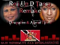Roll Up D Tassa BY Drupatee & Alison Hinds