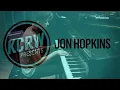 Jon Hopkins performing "Abandon Window/Nightfall/Autumn Hill" Live on KCRW