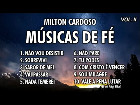 Download MP3 Milton Cardoso - Músicas de Fé (COLETÂNEA) Vol. 2 @leonardolucio5347