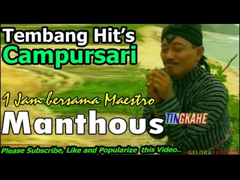 Download MP3 1 Jam Menikmati Lagu Campursari Lawas Manthous mp3 Volume 1