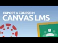 Export Course from Canvas - Pt 1