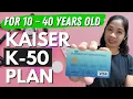 Kaiser International 3-in-1 Investment K-50 Plan 2024