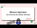 Bitwise Operators Bitset Bitmask Cac toan tu bit C