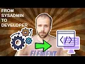 Learning to Code as a Sysadmin - My experience