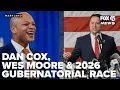 In Depth Dan Cox Wes Moore and the 2026 MD gubernatorial race