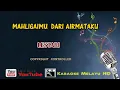 Mahligaimu Dari Air Mataku - Lestari Karaoke Minus One Lirik.mp4