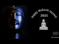 Download Lagu Mahavir Jayanti Status | Jain Whatsapp Status 2021 | Mahaveer Jayanti Whatsapp Status | Full 4K HD