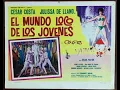 Download Lagu El Mundo Loco de los Jóvenes [1967] (Película completa)
