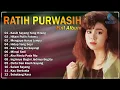 Lagu Ratih Purwasih Full Album💕Lagu Nostalgia Paling Dicari💕Lagu Lawas Legendaris