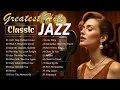 Download Lagu Jazz Music Best Songs 2025 | Relax, Work, Study \u0026 Enjoy Jazz
