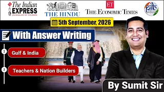 5 September 2026 | Editorial Discussion | Teacher as Nation builder, Gulf  and India