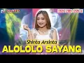 Download Lagu Shinta Arsinta - Alololo Sayang (Audio)