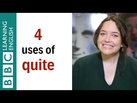 Download MP3 4 ways to use 'quite' - English In A Minute