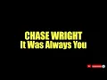CHASE WRIGHT - It Was Always You Guitar Chords cover