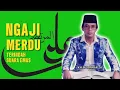 Ngaji merdu sura emas terindah KH MUAMMAR ZA qari internasional