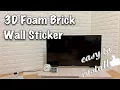 HOW TO INSTALL 3D FOAM BRICK WALL STICKER Jea Dy