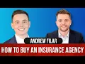 How To Buy a P C Insurance Agency